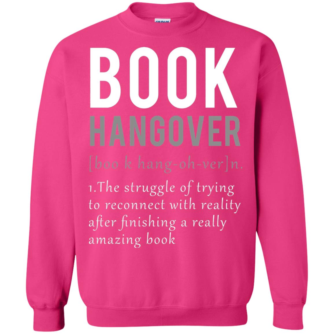 Book Hangover Definition Book Worm Reading Lover T-shirt Heliconia