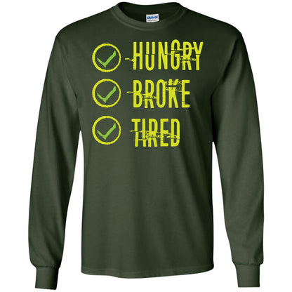 Hungry Broke Tired Check Mark T-shirt Forest Green