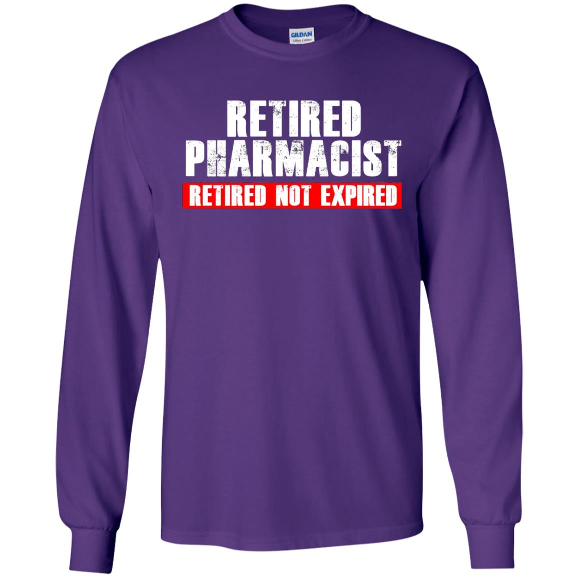 Funny Retired Pharmacist T-shirt Retired Not Expired Purple