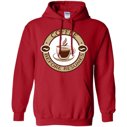 Coffee Before Resumes Coffee Lovers Shirt Red