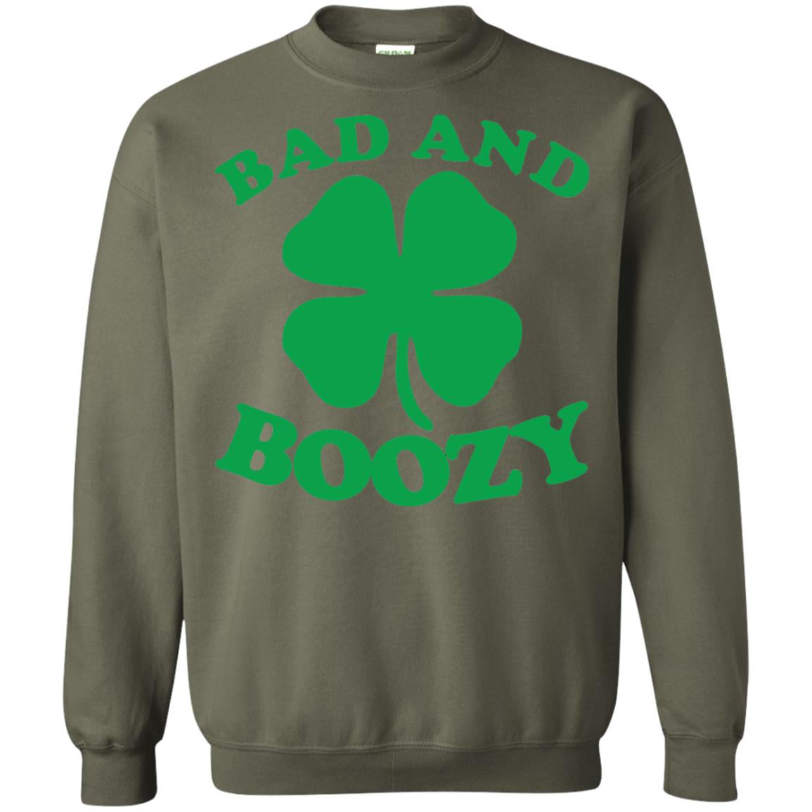Bad And Boozy Saint Patricks Day T-shirt Military Green