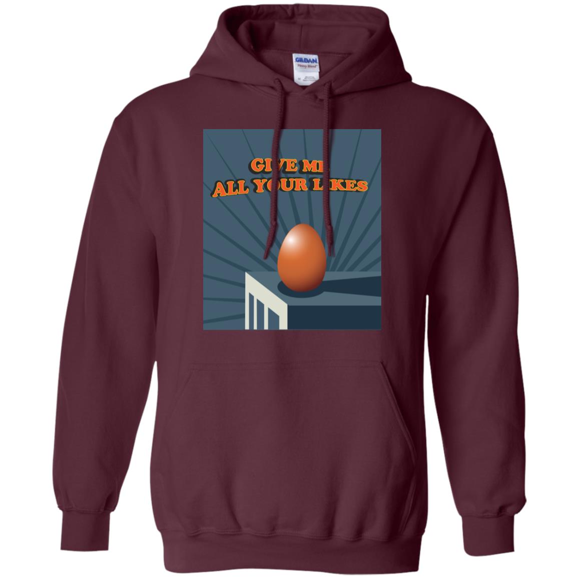 Give Me All Your Likes Egg Shirt Maroon