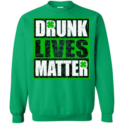 Vintage Drunk Lives Matter Saint Patrick_s Day T-shirt Irish Green
