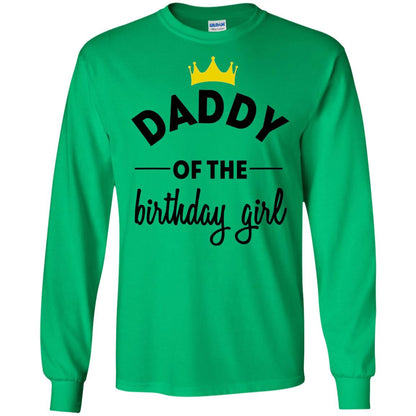 Daddy Of The Birthday Girl Party T-shirt Irish Green