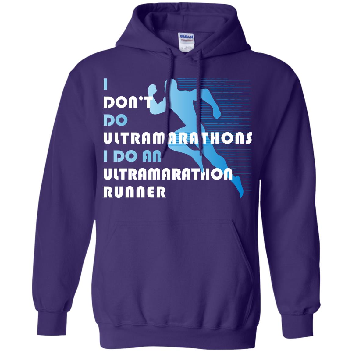 I Don't Do Ultramarathons I Do An Ultramarathon Runner Running Gift Shirt Purple