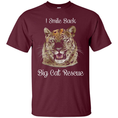 I Smile Back Big Cat Recuse Shirt Maroon