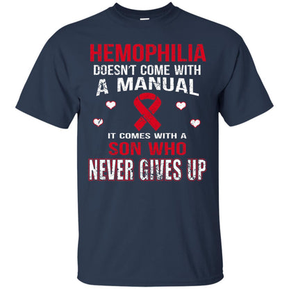 Hemophilla Shirt Comes With Son Who Never Gives Up Navy