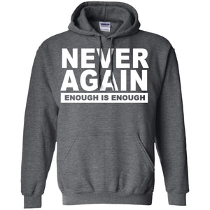 Never Again Enough Protest March 2018 Shirt