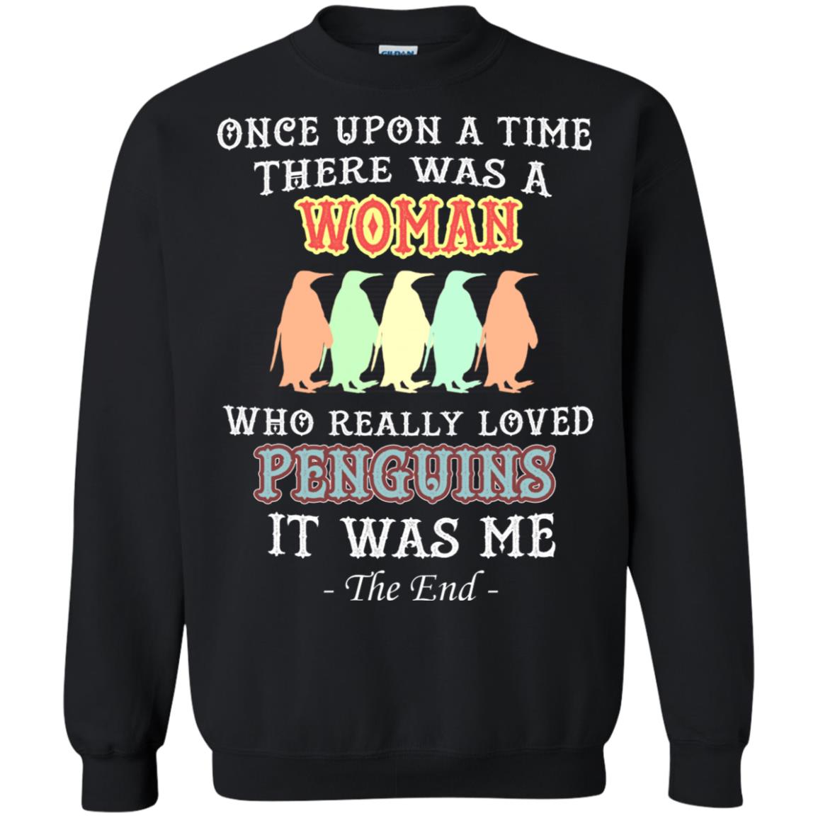There Was A Woman Who Really Loved Penguins It Was Me Shirt Black