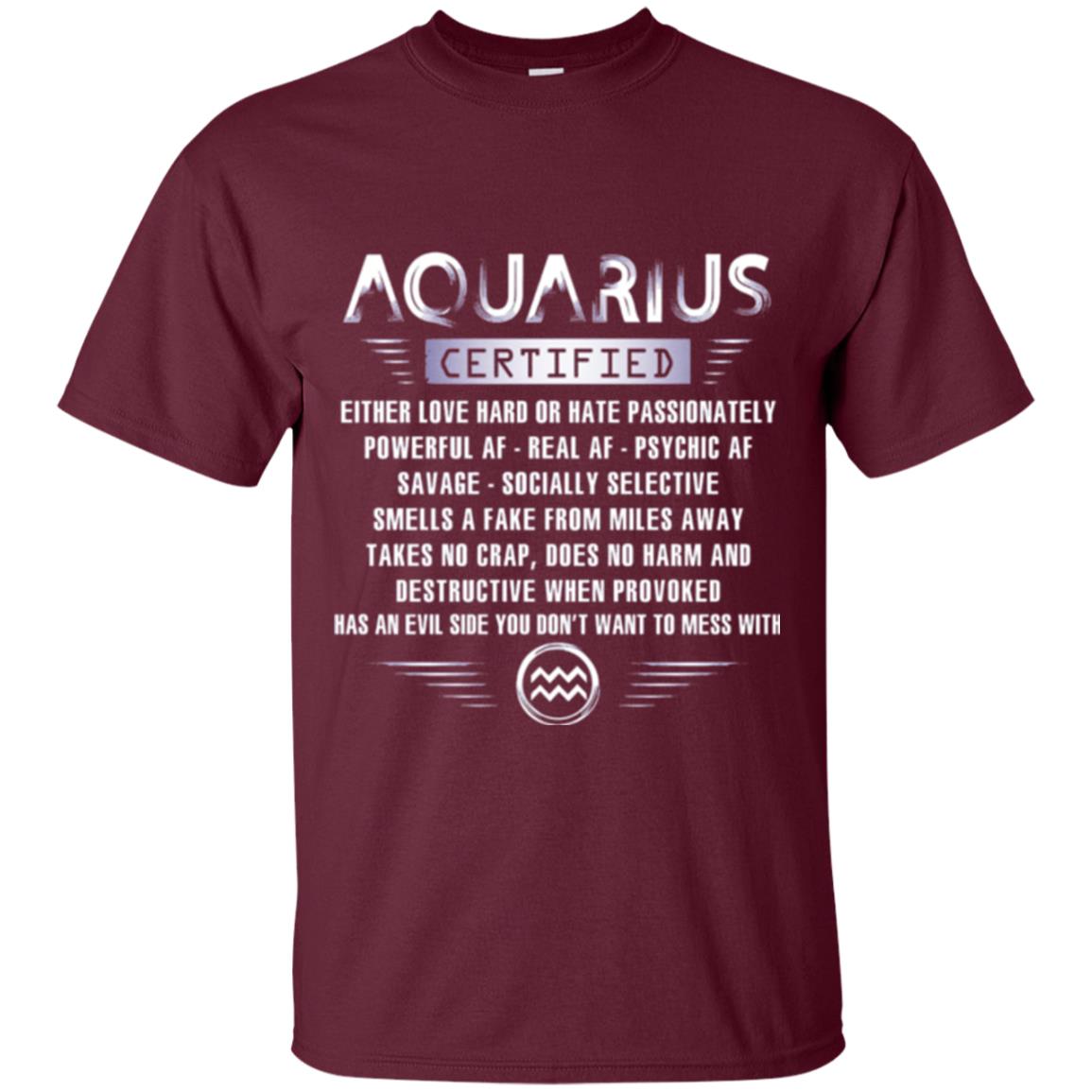 Aquarius Certified Either Love Hard T-shirt Maroon
