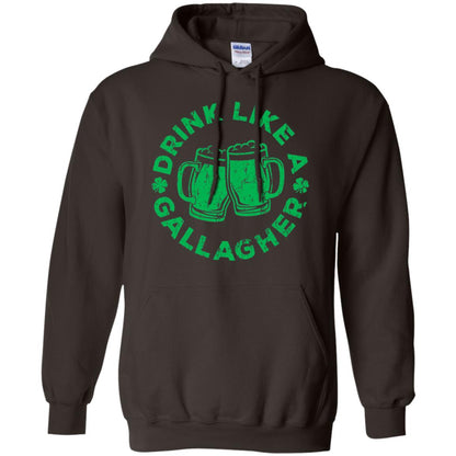 Drink Like A Gallagher Saint Patrick Day T-shirt Dark Chocolate