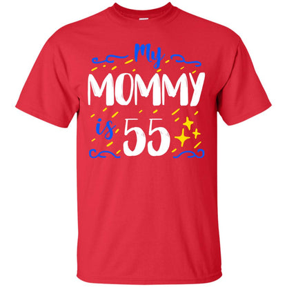 My Mommy Is 55 55th Birthday Mommy Shirt For Sons Or Daughters Red