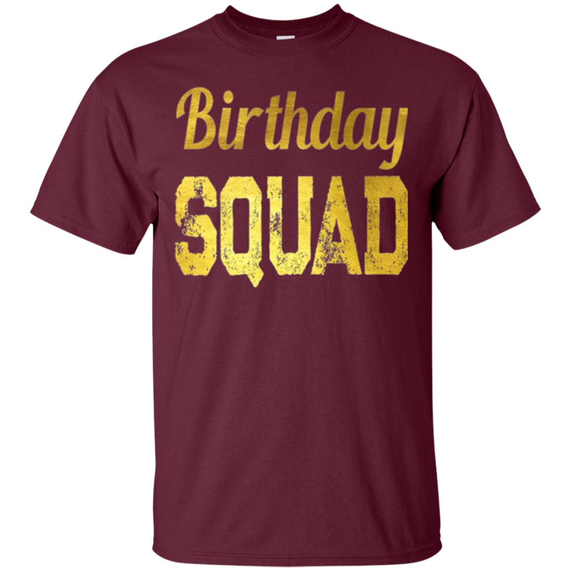 Birthday Squad Gold T-shirt Maroon