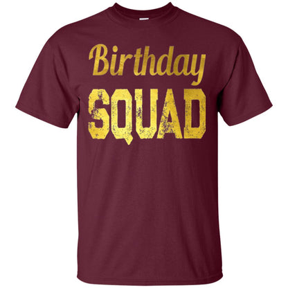 Birthday Squad Gold T-shirt Maroon
