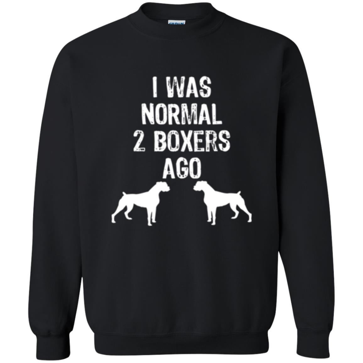 Dog Lover T-shirt I Was Normal 2 Boxers Ago Black