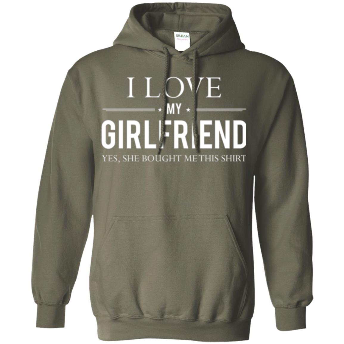Boyfriend T-shirt I Love My Girlfriend She Bought Me This Shirt Military Green