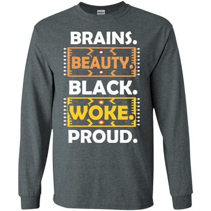 Brains Beauty Black Woke Proud African American T-shirt Dark Heather