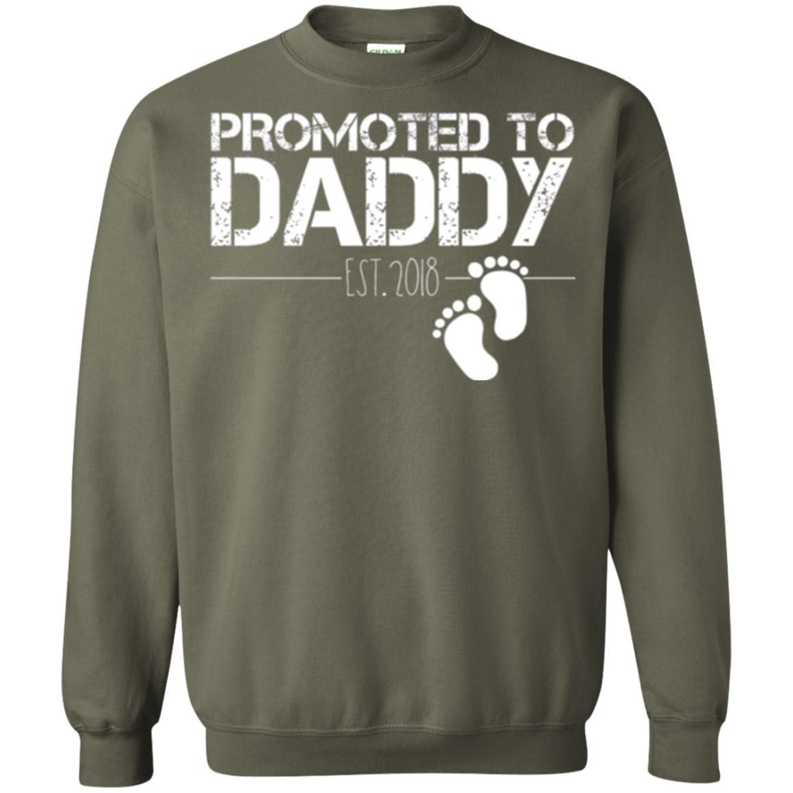 Daddy T-shirt Promoted To Daddy Est 2018 Military Green