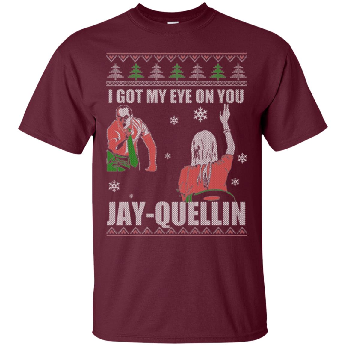 I Got My Eye On You Jay-quellin T-shirt Maroon
