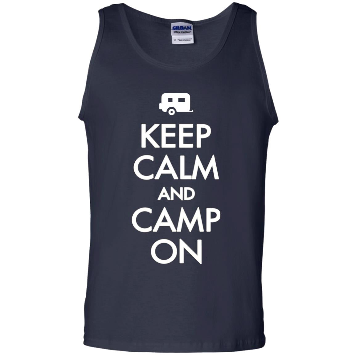 Keep Calm And Camp On Camping Lover Shirt For Camper Navy