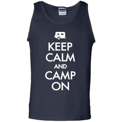 Keep Calm And Camp On Camping Lover Shirt For Camper Navy