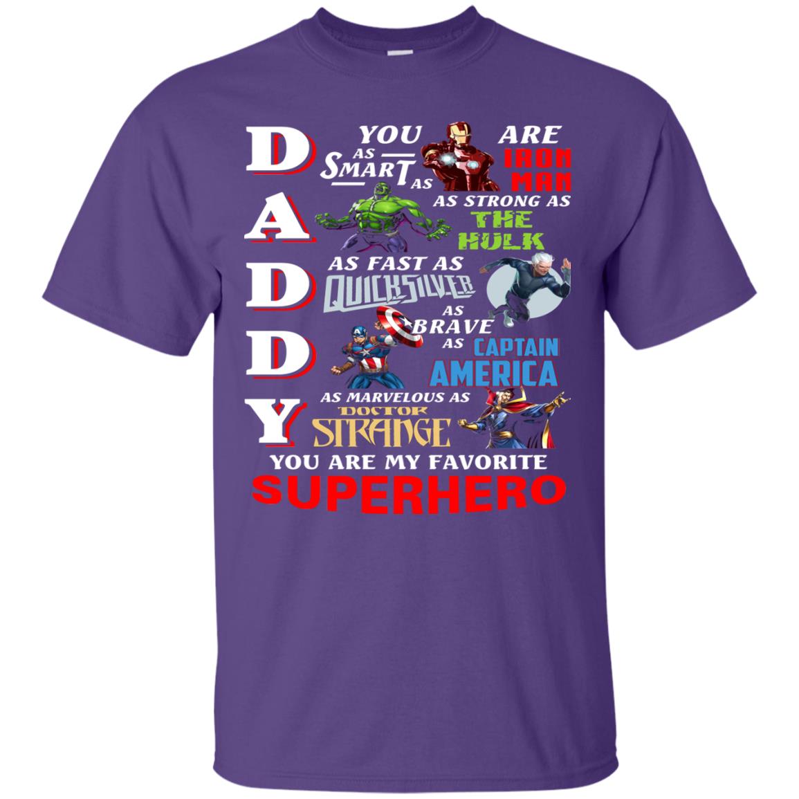 Daddy You Are My Favorite Superhero Movie Fan T-shirt Purple