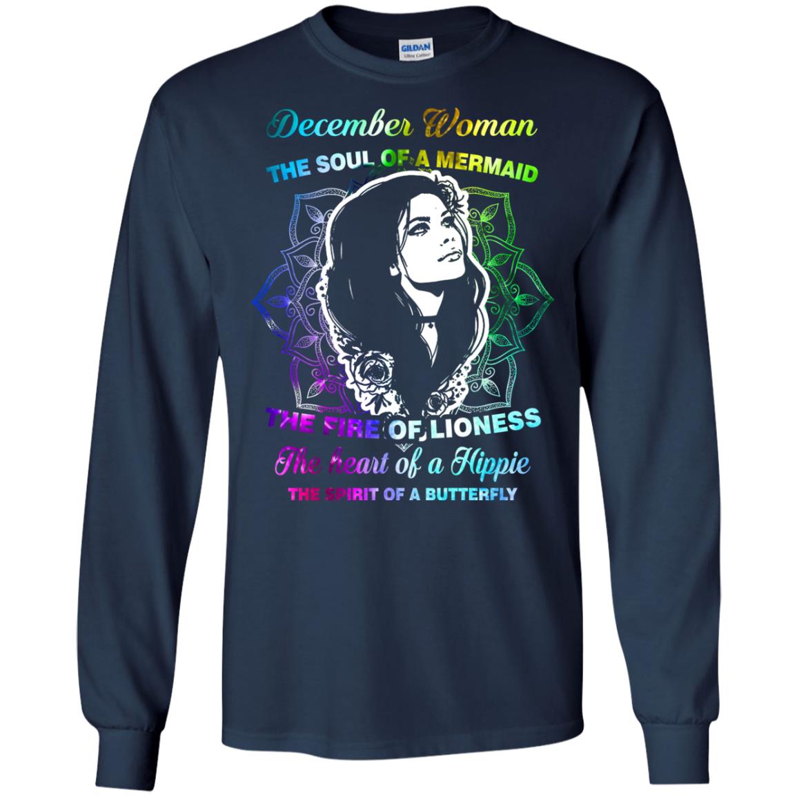 December Woman Shirt The Soul Of A Mermaid The Fire Of Lioness The Heart Of A Hippeie The Spirit Of A Butterfly Navy
