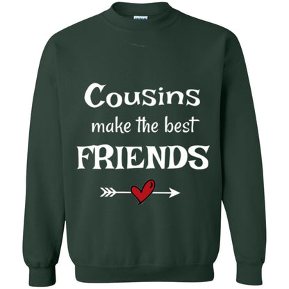 Cousins Make The Best Friends T-shirt Forest Green