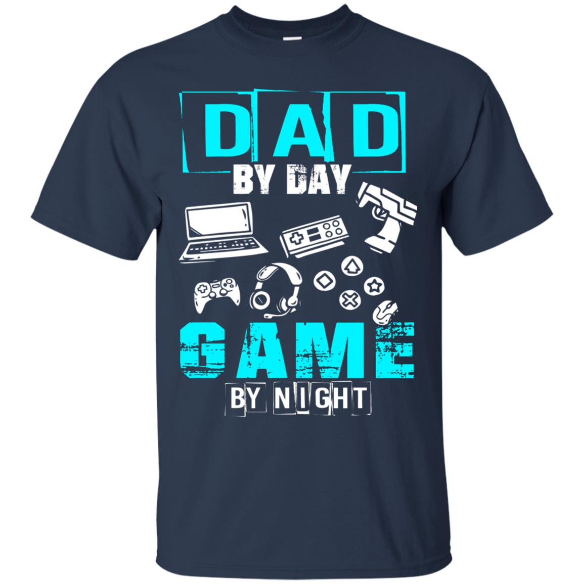 Dad By Day Gamer By Night Gamer T-shirt Navy