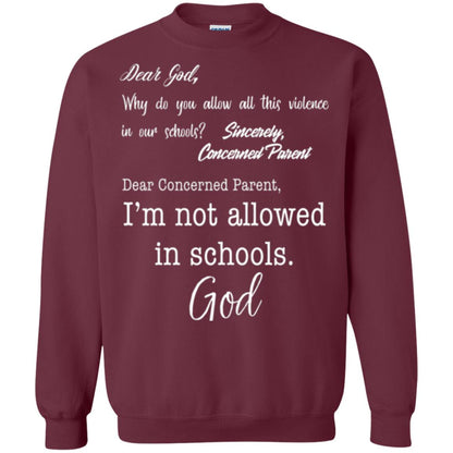 Dear God Why Not Allowed In Schools Christian T-shirt Maroon