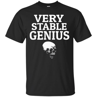 Very Stable Genius Funny T-shirt Black
