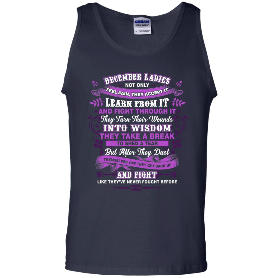 December Ladies Shirt Not Only Feel Pain They Accept It Learn From It They Turn Their Wounds Into Wisdom Navy