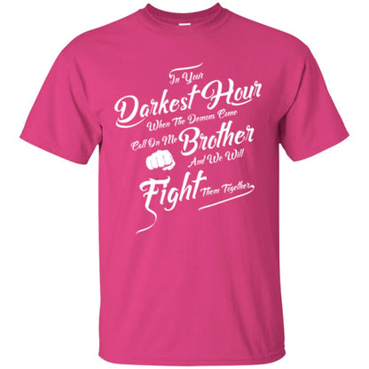 Family T-shirt In Your Darkest Hour Heliconia