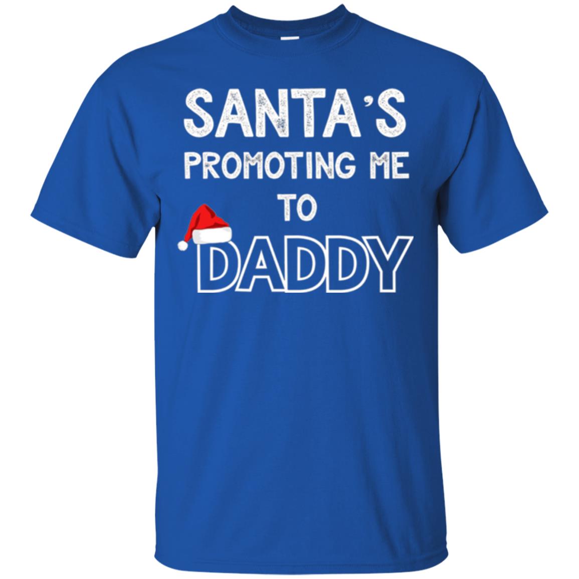 Pregnancy Announcement T-shirt Santa Promoting Me To Daddy Royal