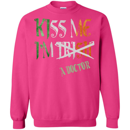 Saint Patrick's Day T-shirt Kiss Me I'm Irish A Doctor Heliconia