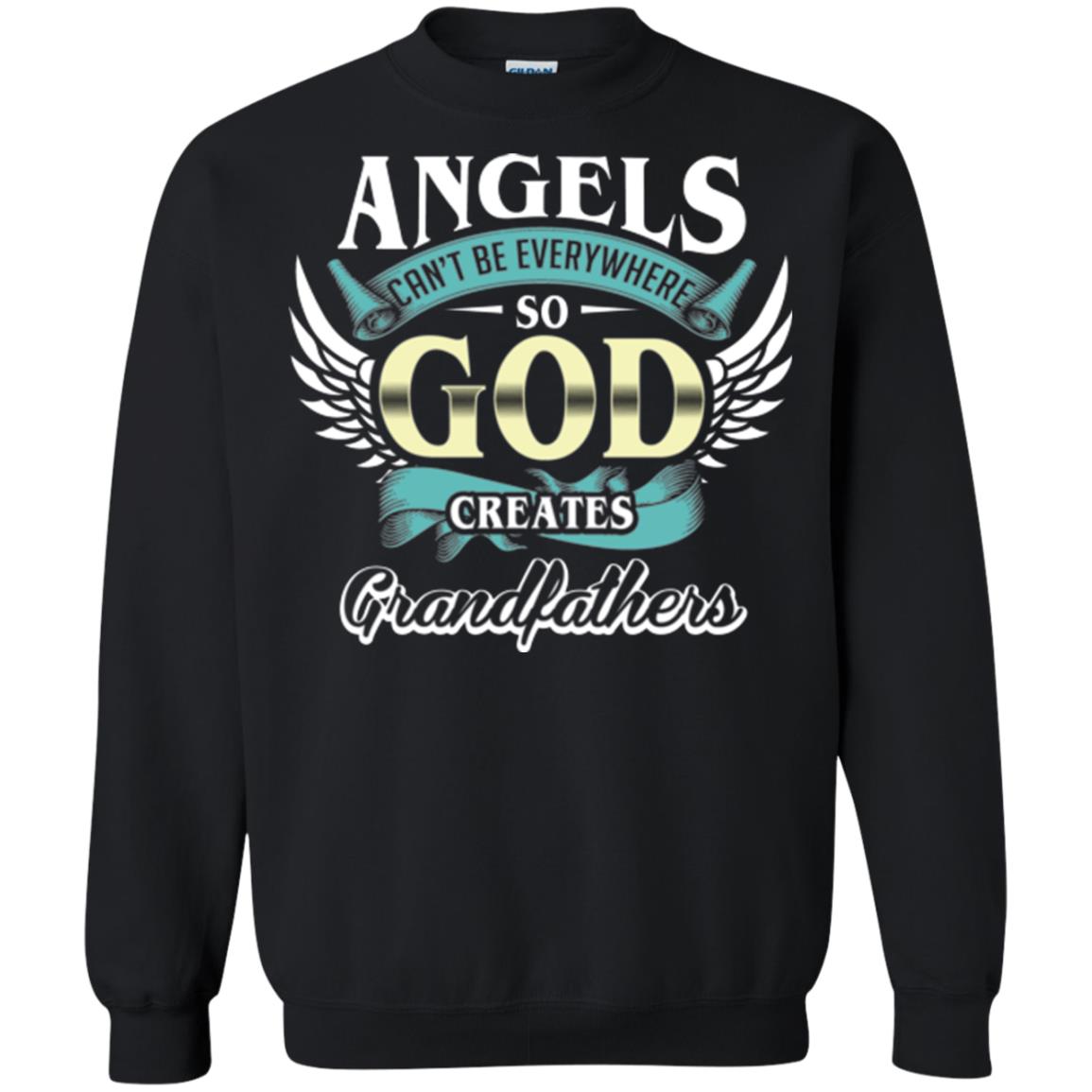 Angels Cant Be Everywhere So God Creates Grandfathers Black