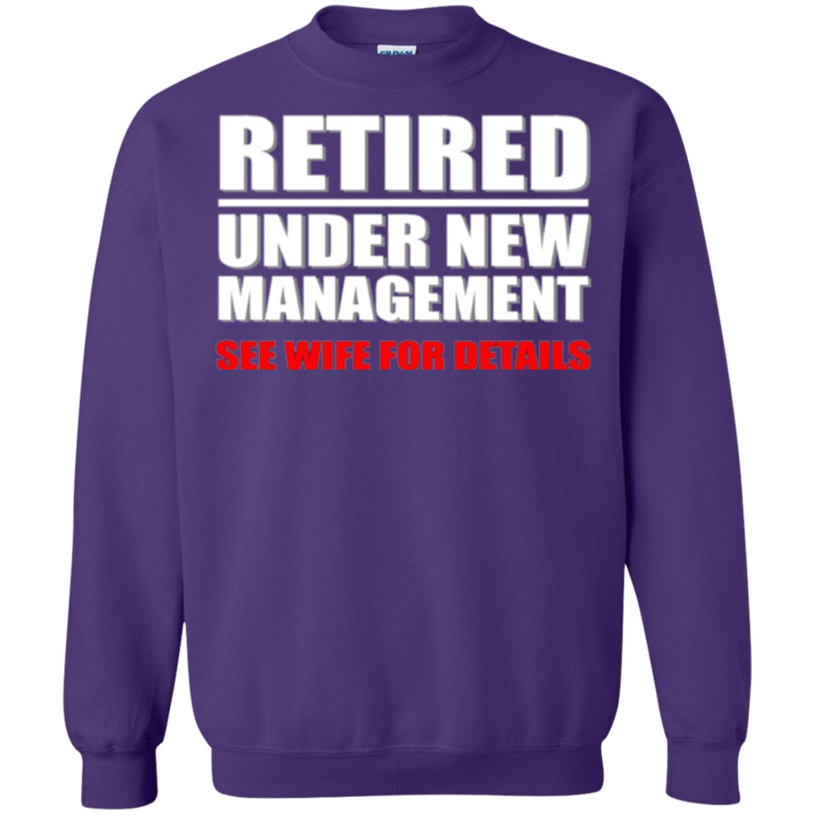 Funny Retirement T-shirt Retired Under New Management Purple
