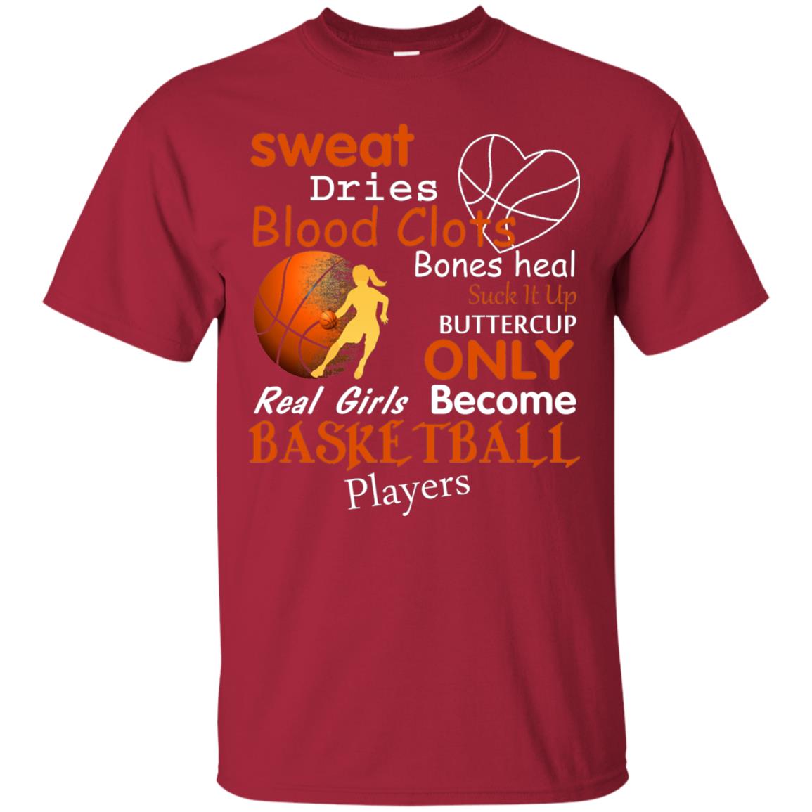 Basketball Shirt Real Girls Become Basketball Players Cardinal