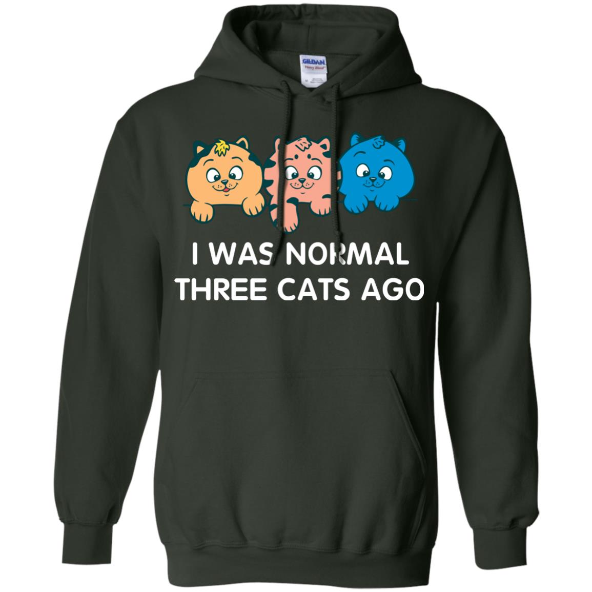 Cat Lover T-shirt I Was Normal Three Cats Ago Forest Green