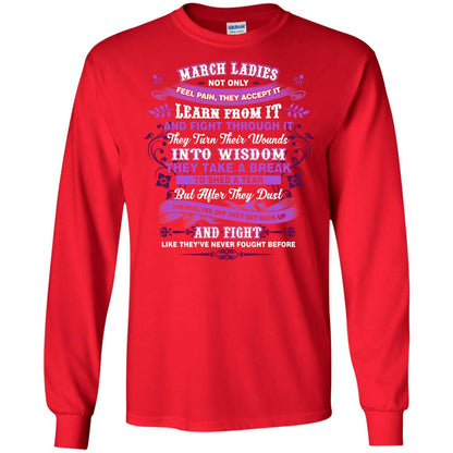 March Ladies Shirt Not Only Feel Pain They Accept It Learn From It They Turn Their Wounds Into Wisdom Red
