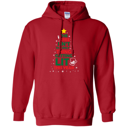 Christmas T-shirt The Tree Isn't The Only Thing Getting Lit This Year Red
