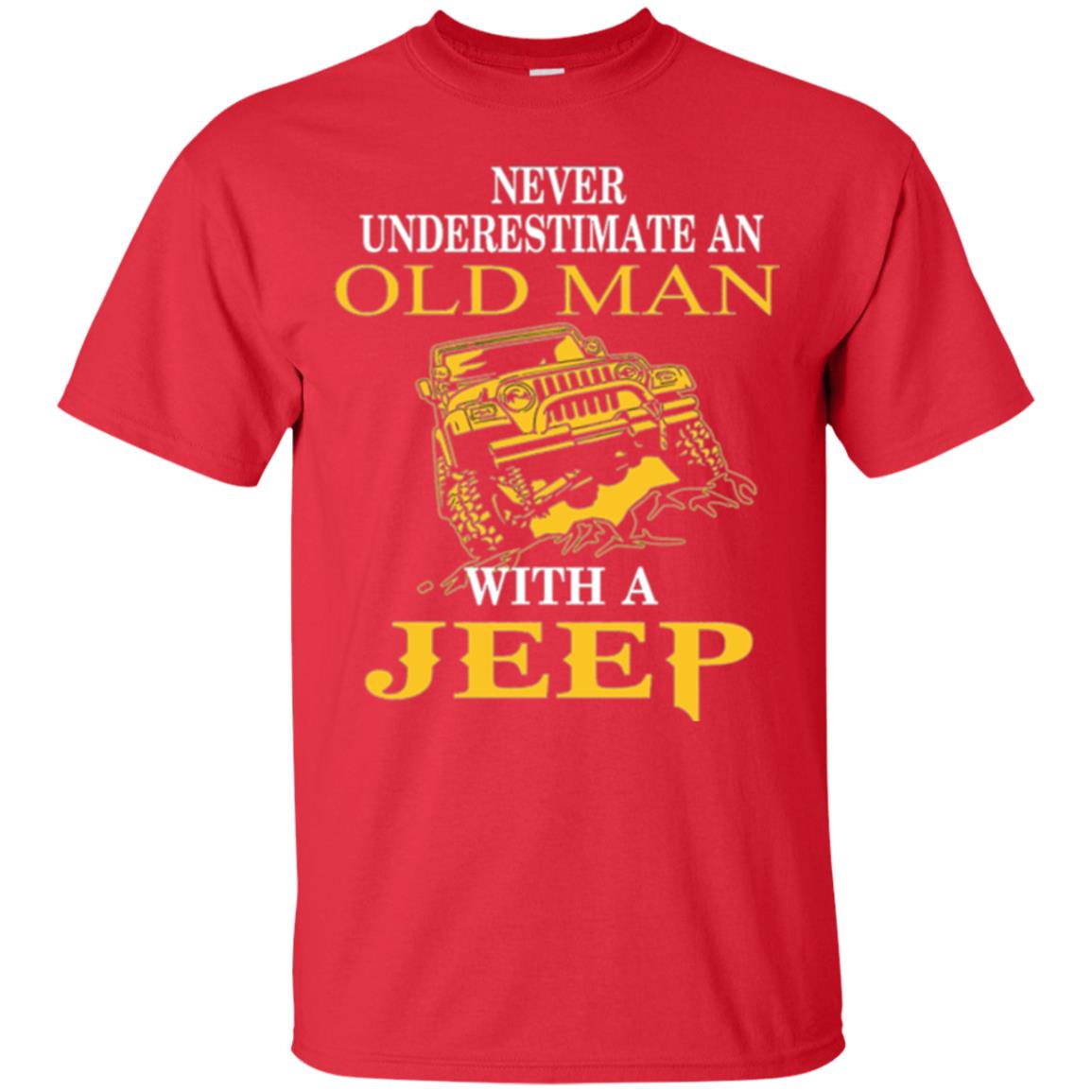 Never Underestimate An Old Man With A Jeep T-shirt Red