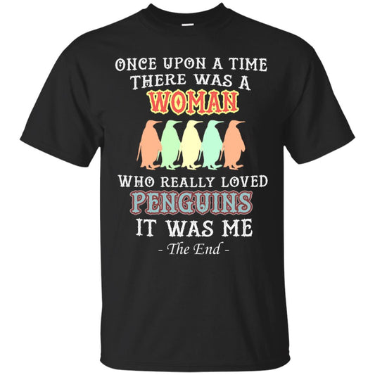 There Was A Woman Who Really Loved Penguins It Was Me Shirt Black