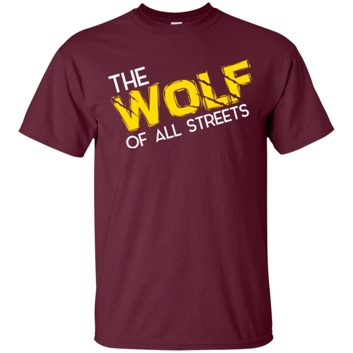 Wolf Lover T-shirt The Wolf Of All Streets Maroon
