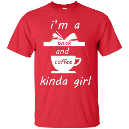 Book Lover T-shirt I'm A Book And Coffee Kinda Girl T-shirt Red
