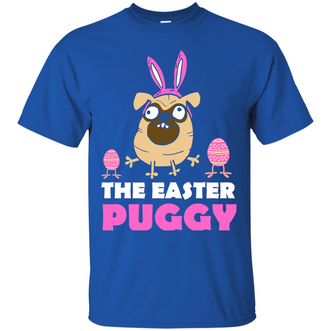 The Easter Puggy Cool Dog T-shirt For Easter Holiday Royal