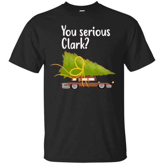 Christmas T-shirt You Serious Clark Black