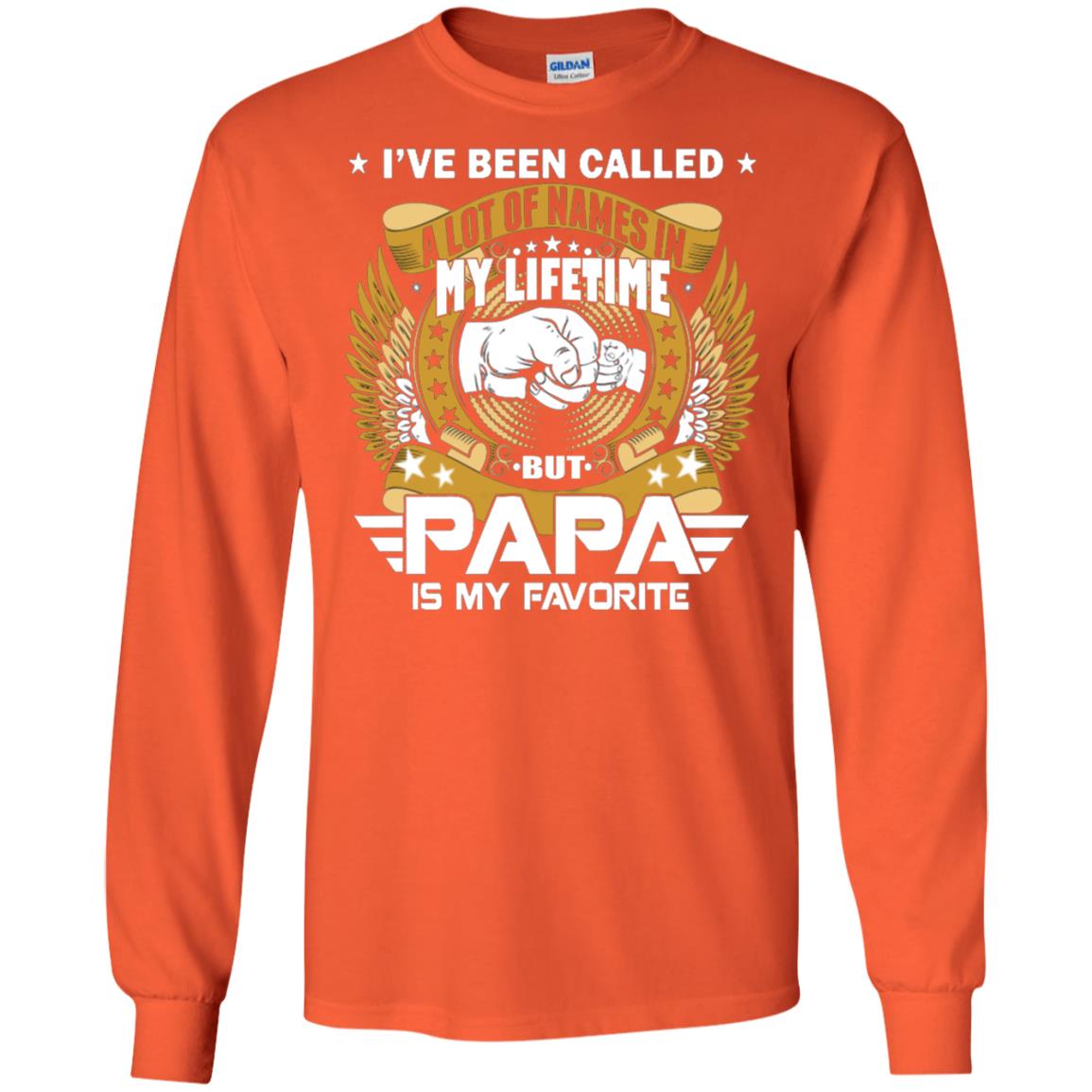 But Papa Is My Favorite Papa Shirt Orange