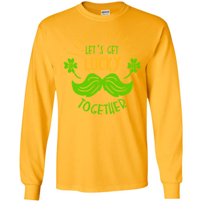 Saint Patrick's Day T-shirt Let's Get Lucky Together Gold