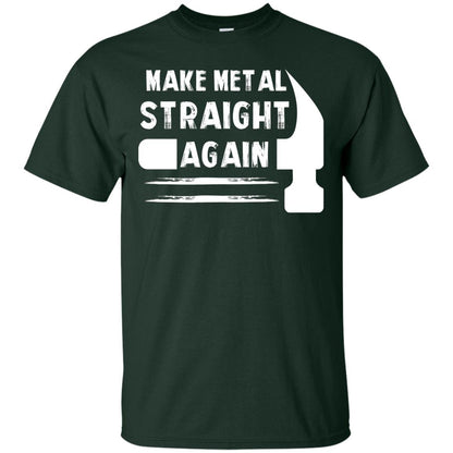 Make Metal Straight Again Mechanic T-shirt Forest